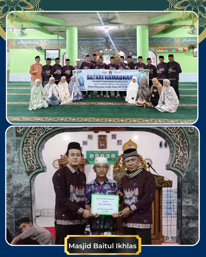 Safari Ramadhan Pemerintahan Nagari Muaro Paiti 2026 : Dari Mesjid ke Surau, Menguatkan Kebersamaan